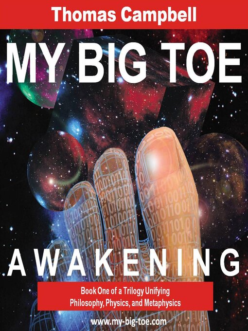 Title details for My Big TOE--Awakening H by Thomas Campbell - Wait list